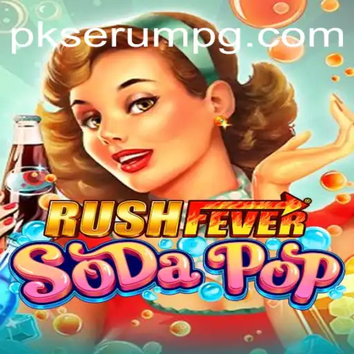 RushFeverSodaPop: Explorando o Mundo do Jogo com a Chave 'PK-SERUMPG'
